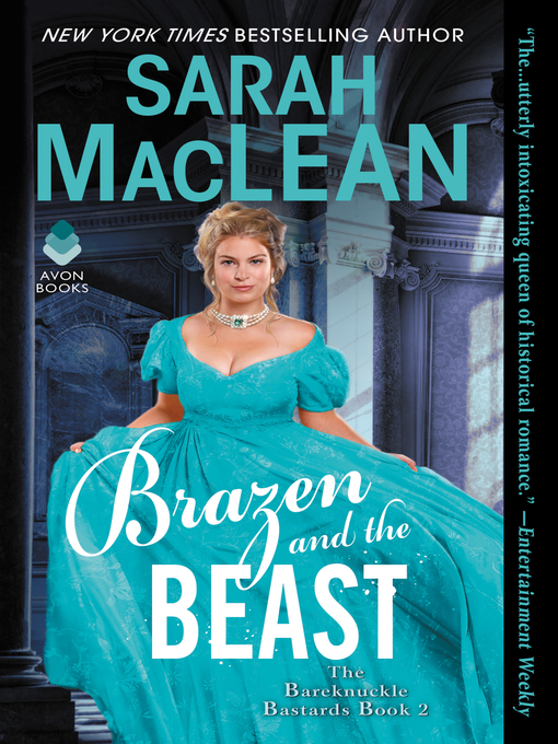 Title details for Brazen and the Beast by Sarah MacLean - Available